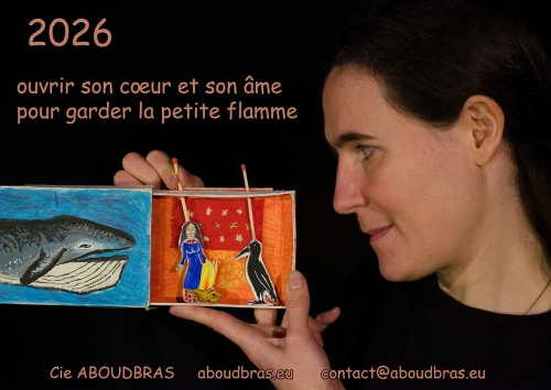 voeux2026, cie ABOUDBRAS, spectacle contes marionnettes, arts du spectacle, Marchande de Poem'allumettes, Spectacle A la sauvette 