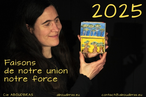 cie ABOUDBRAS, carte de voeux, bonne année, voeux 2025, poem'allummettes, l'union fait la force, A la sauvette, la marchande de poem'allummettes, objets de narration, conte